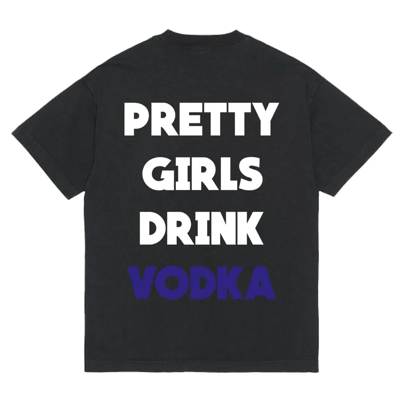 Koszulka „Pretty girls drink vodka”