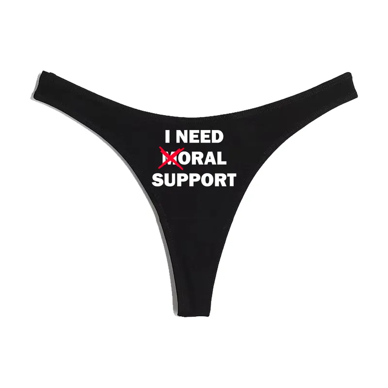 Majtki „I need moral support”
