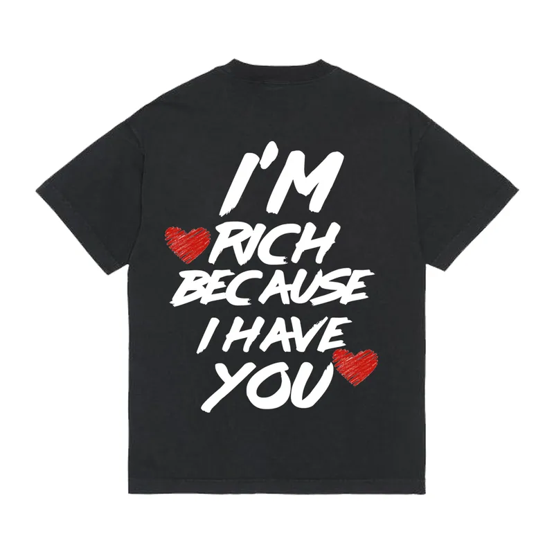 Koszulka „I’m rich because i have you”