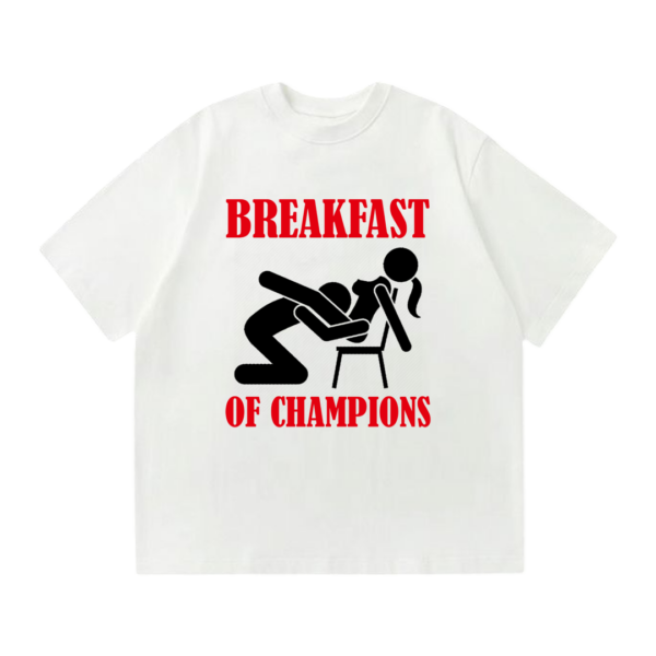 Koszulka "Breakfast of champions"