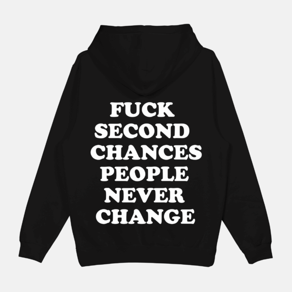 Bluza "Fuck second chances"