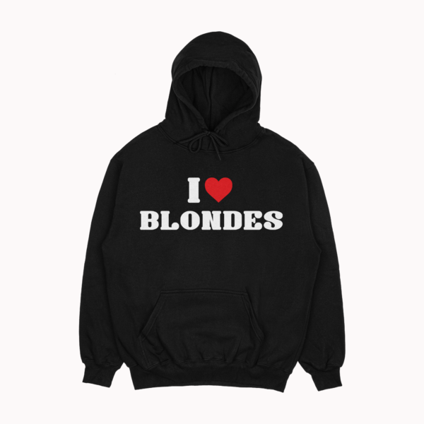 Bluza "I love blondes"