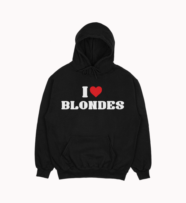 Bluza "I love blondes"