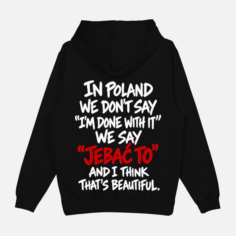 Bluza "In Poland we don't say"