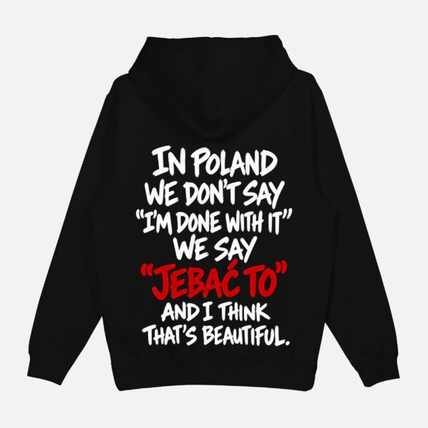 Bluza "In Poland we don't say"