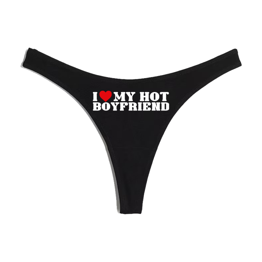 Majtki "I love my hot boyfriend"
